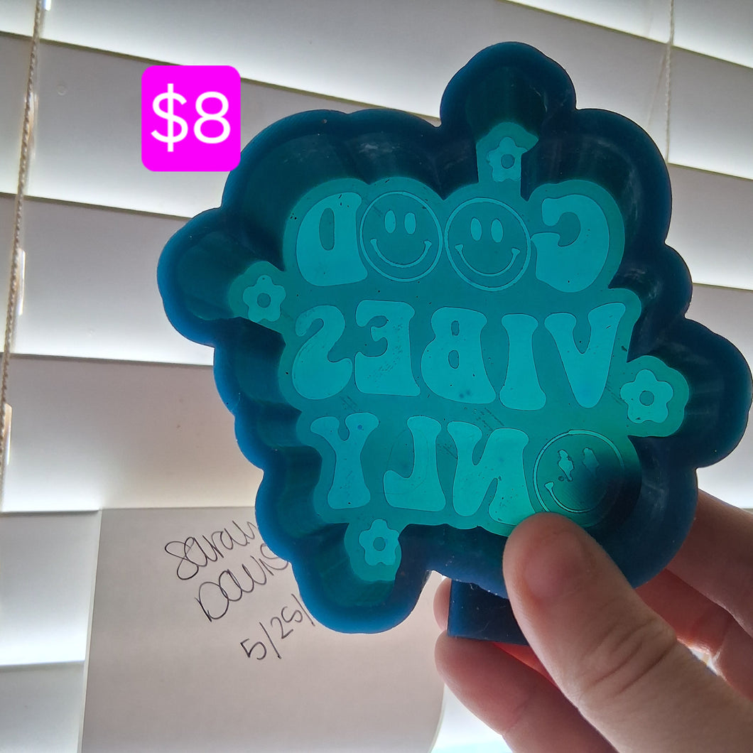 Good Vibes Only Mold