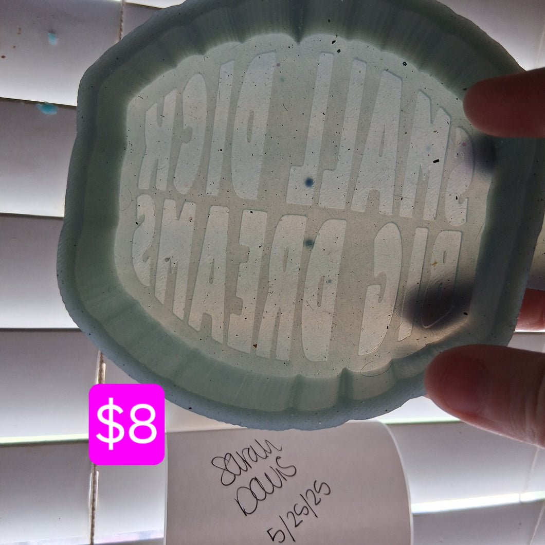 Small Dick Big Dreams Mold
