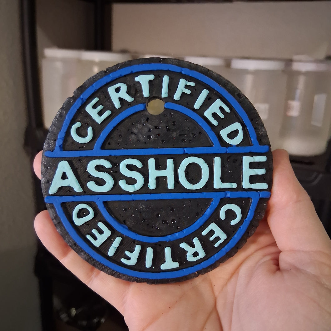Certified Asshole