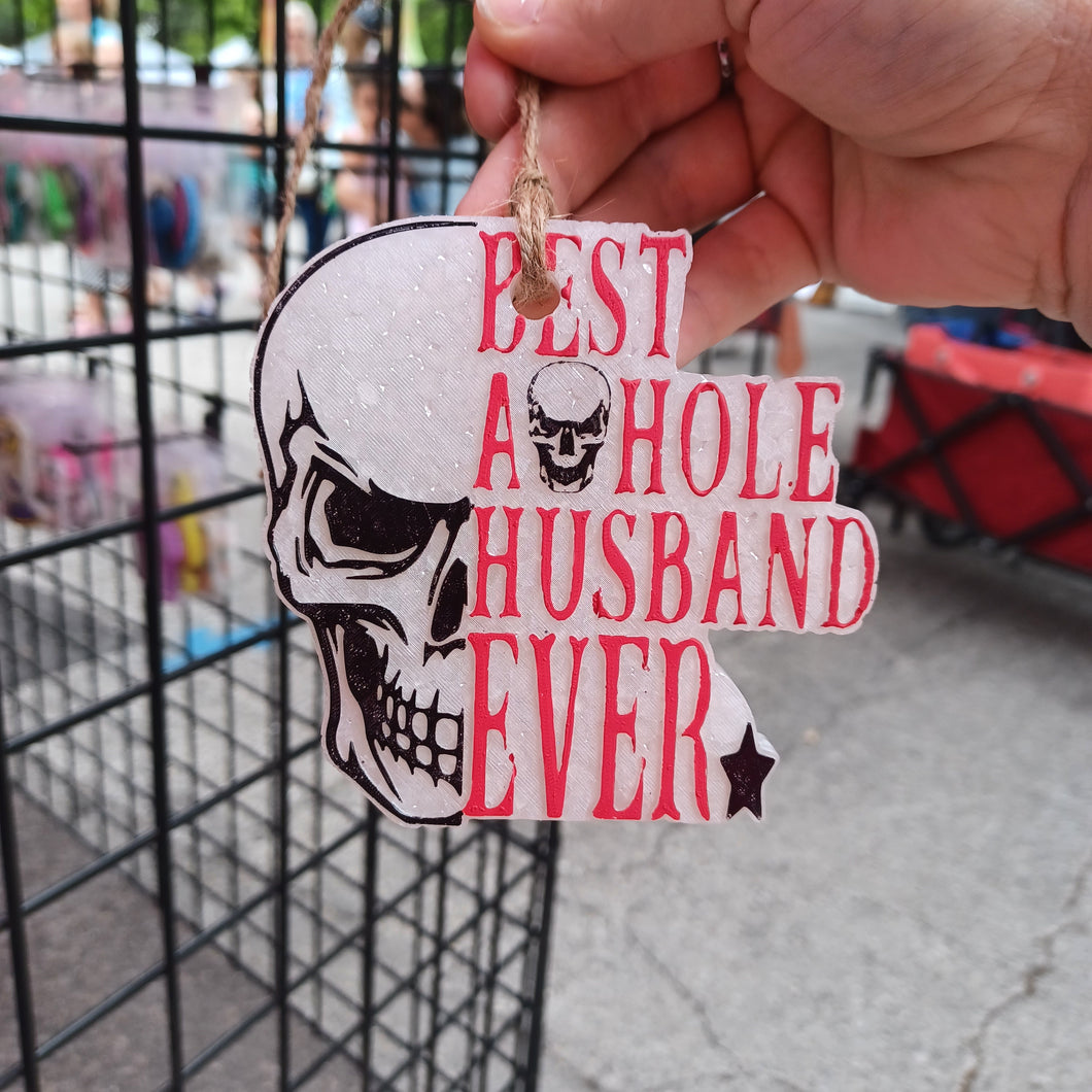 Best Asshole Husband Ever