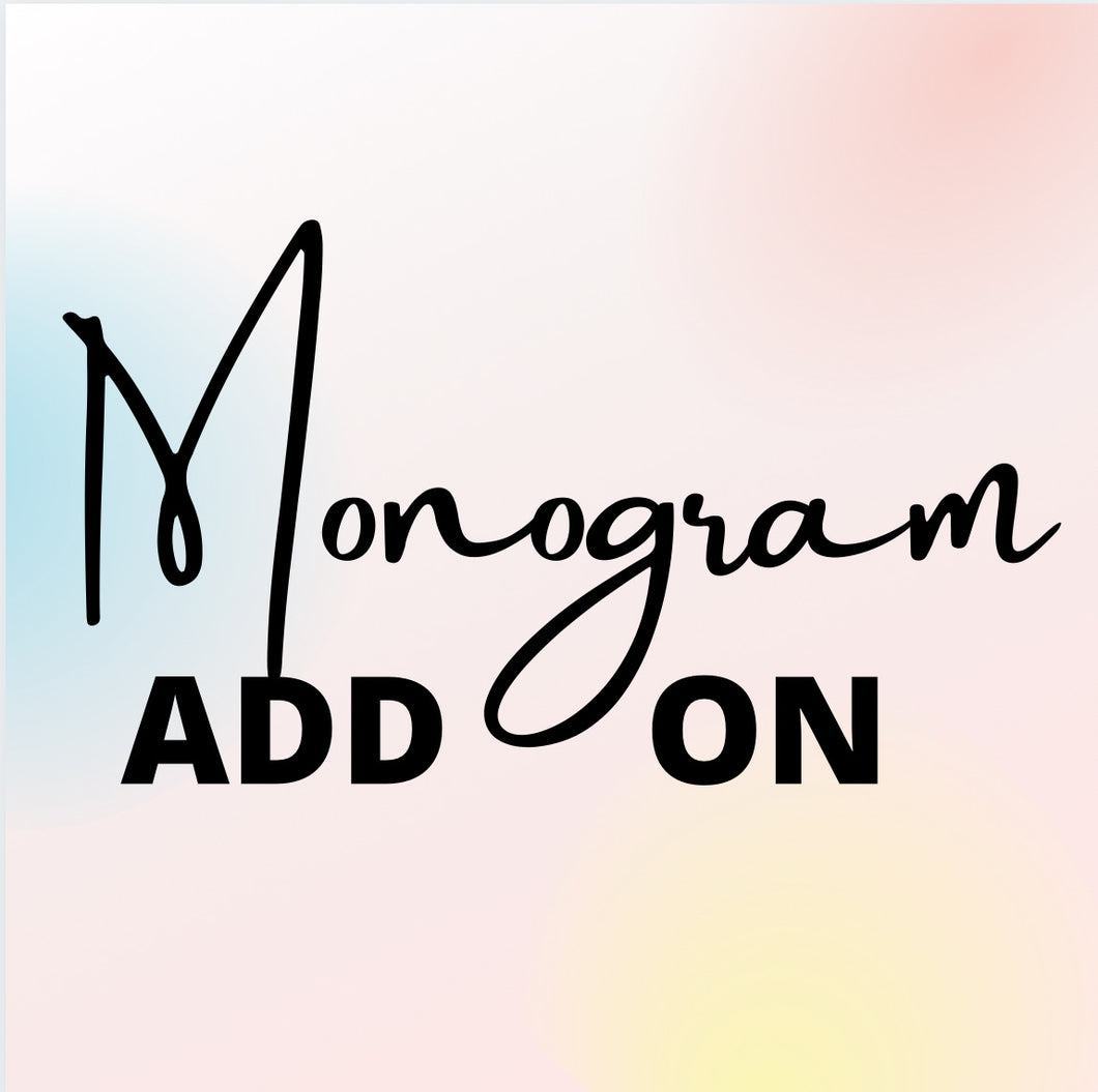 Monogram Add On